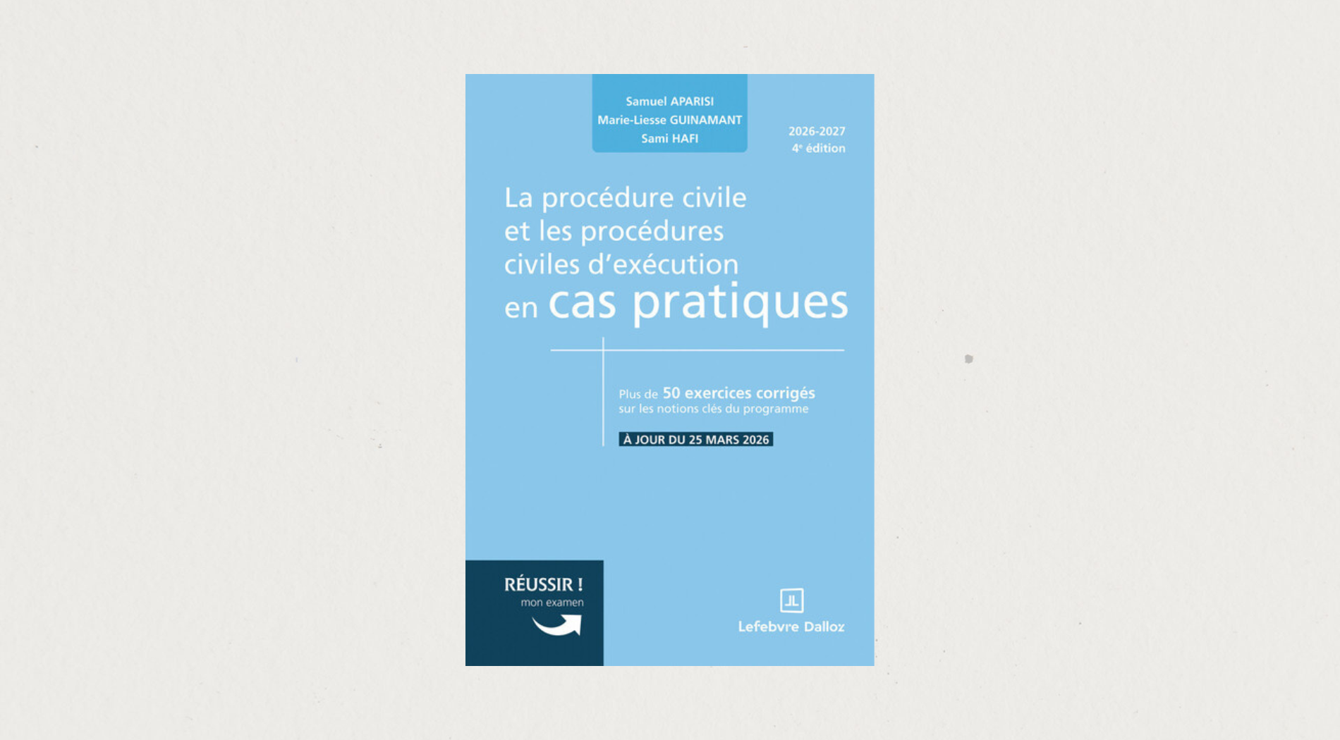 Illustration de l'article La procédure civile et les procédures civiles d’exécution en cas pratiques - 2026-2027 4e Ed.